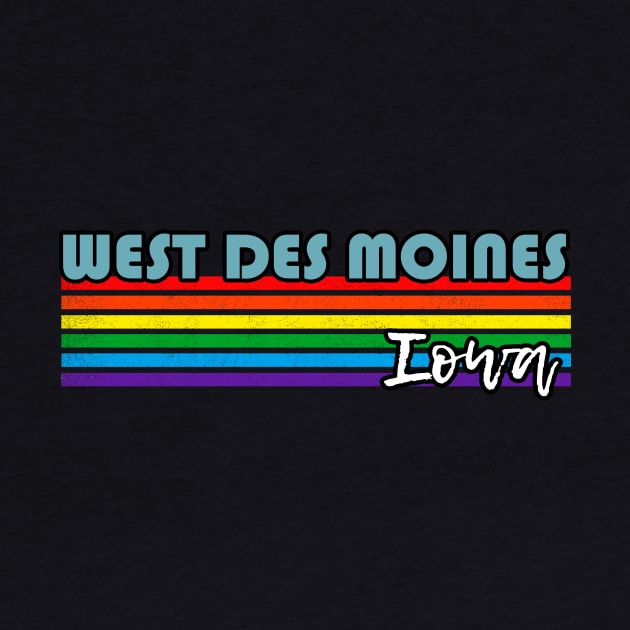 West Des Moines Iowa Pride Shirt West Des Moines LGBT Gift LGBTQ Supporter Tee Pride Month Rainbow Pride Parade by NickDezArts
